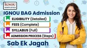 IGNOU BA(BAM )2026: Fees, Syllabus Eligibility & credit system