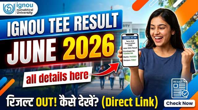 IGNOU June 2026 Result: Date, Check Online & Grade Card